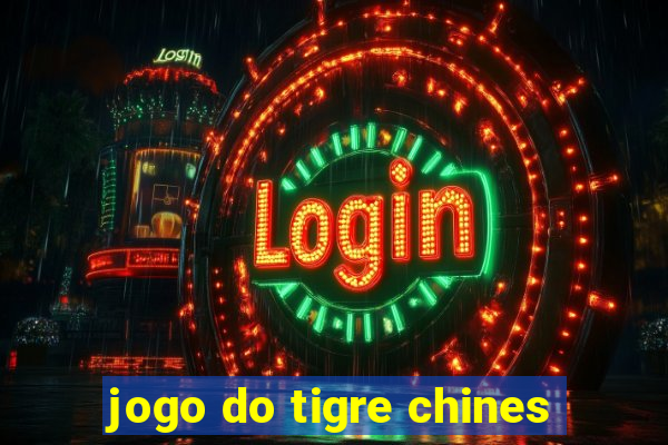 jogo do tigre chines